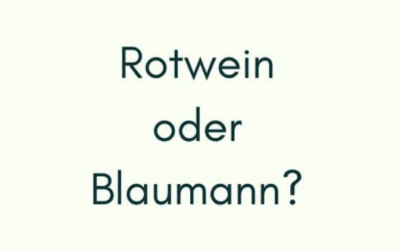 Rotwein oder Blaumann?